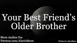 M4F – Your Best Friend’s Older Brother Found Your OnlyFans [Erotic ASMR for Women]